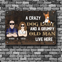 Thumbnail for Dog Lovers Metal Sign A Crazy Dog Lady And A Grumpy Old Man Live Here Personalized