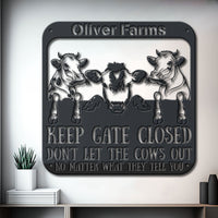 Thumbnail for Farm Life Keep Gate Closed Dont Let The Cows Out Name Personalized