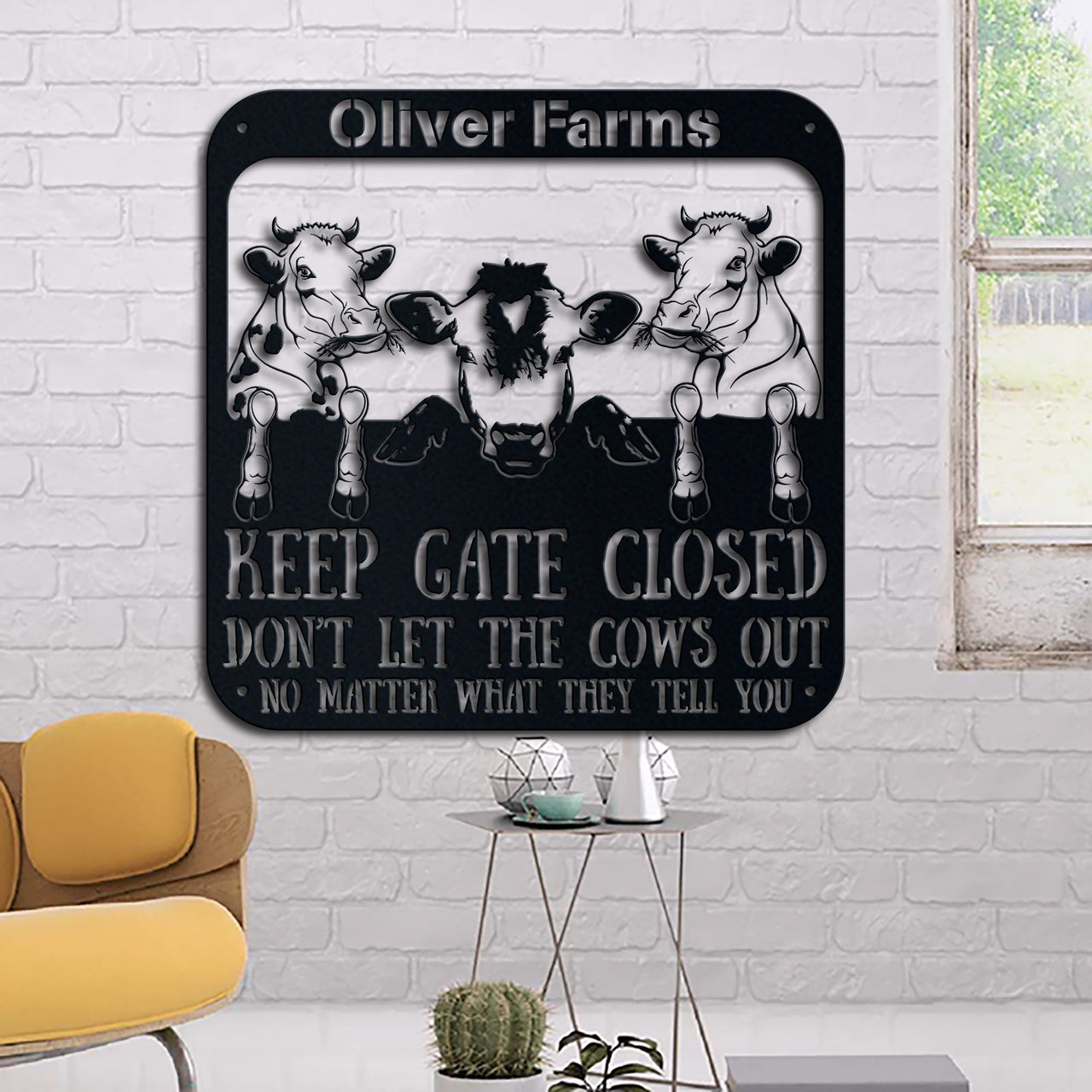 Farm Life Keep Gate Closed Dont Let The Cows Out Name Personalized