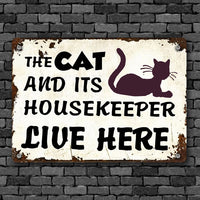 Thumbnail for Cat Lovers Color Metal Sign The Cat And Its House Keeper Live Here