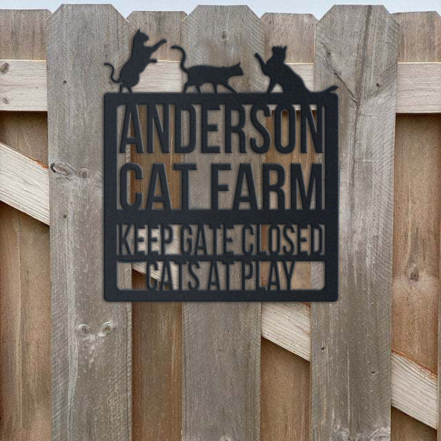 Cat Lovers Metal Sign Cat Farm Keep Gate Closed Cats At Play Personalized