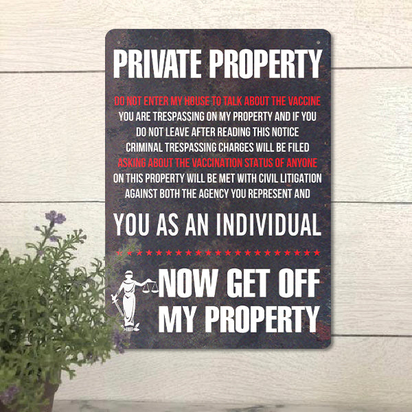 Funny Printed Metal Sign Private Property Notice