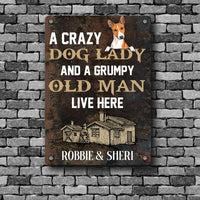 Thumbnail for Dog Lovers Printed Metal Sign A Crazy Dog Lady And A Grumpy Old Man Live Here Personalized