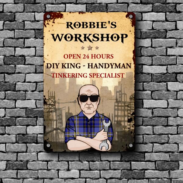 Workshop Handyman DIY King Tinkering Specialist Printed Metal Sign  Personalized