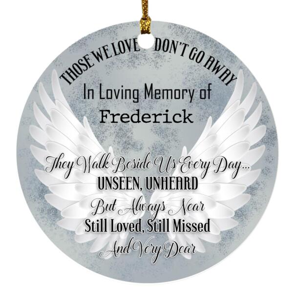 Family Ornament In Loving Memory Those We Love Don't Go Away Personalized