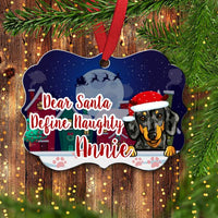 Thumbnail for Dog Lovers Ornament Dear Santa Define Naughty Personalized Christmas Gift