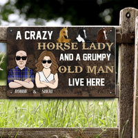 Thumbnail for Horse Lovers Printed Metal Sign A Crazy Horse Lady And A Grumpy Old Man Live Here Personalized