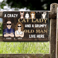 Thumbnail for Cat Lovers Printed Metal Sign A Crazy Cat Lady And A Grumpy Old Man Live Here Personalized