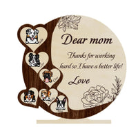Thumbnail for Dog Lovers Wooden Plaque Dear Mom Thanks For Working Hard So I Have A Better Life