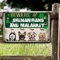 Thumbnail for Dog Lovers Printed Metal Sign Beware Of Shenanigans and Malarkey