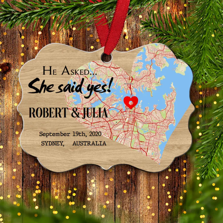 Family Ornament Map Customize He Asked ... She Said Yes Anniversary Gift