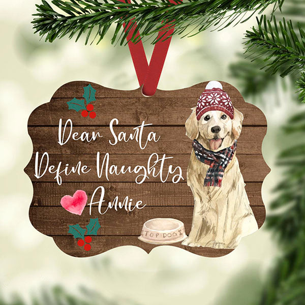 Dog lovers Christmas Ornament  Golden Retriever Dear Santa Define Naughty